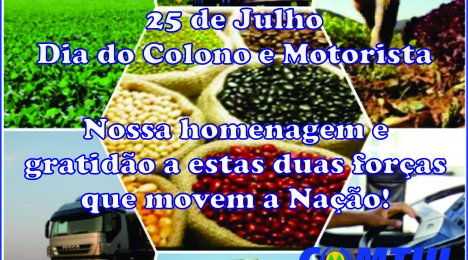 A COMTUL PARABENIZA OS COLONOS E MOTORISTAS PELO SEU DIA!