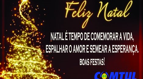 A COMTUL DESEJA A TODOS UM FELIZ NATAL